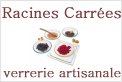 Verrerie artisanale, Racines Carres