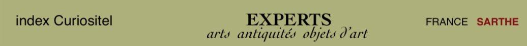 Experts Sarthe, 72, art, arts, antiquits, objets d'art, objets de collection, de curiosit, meuble ancien, poque et style, en objet d'art anciens et contemporains, meubles contemporains, design, tableaux, peintures, expertise, estimation, Sarthe 72,