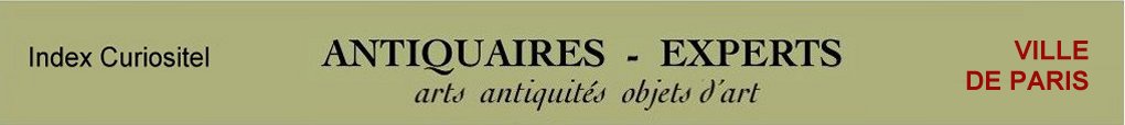 Expert Paris, 75, art, arts, antiquits, objets d'art, objets de collection, de curiosit, meuble ancien, d'poque et de style, en objet d'art anciens et contemporains, meubles contemporains, design, tableaux, peintures, expertise, estimation, Paris, 75,