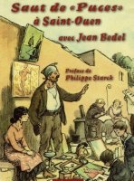 Saut de Puces  Saint-Ouen reconte l'histoire des Crocheteurs, Brocanteurs et aujourd'hui Antiquaires