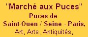 Art Antiquits Saint Ouen, Arts Antiquits, March aux Puces, arts antiquits puces de saint-ouen, arts antiquits saint ouen paris, art antiques, flea market saint ouen, waak,