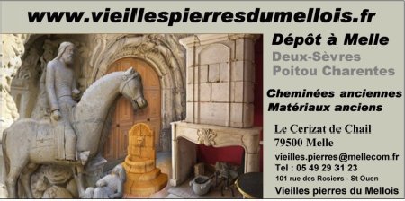 Vieilles pieres du Mellois, Matriaux anciens, chemines anciennes, antique mantels, antique fireplaces, March aux puces de Saint Ouen, Puces de Saint Ouen, dpt  Melle, Deux Svres, Poitou Charentes